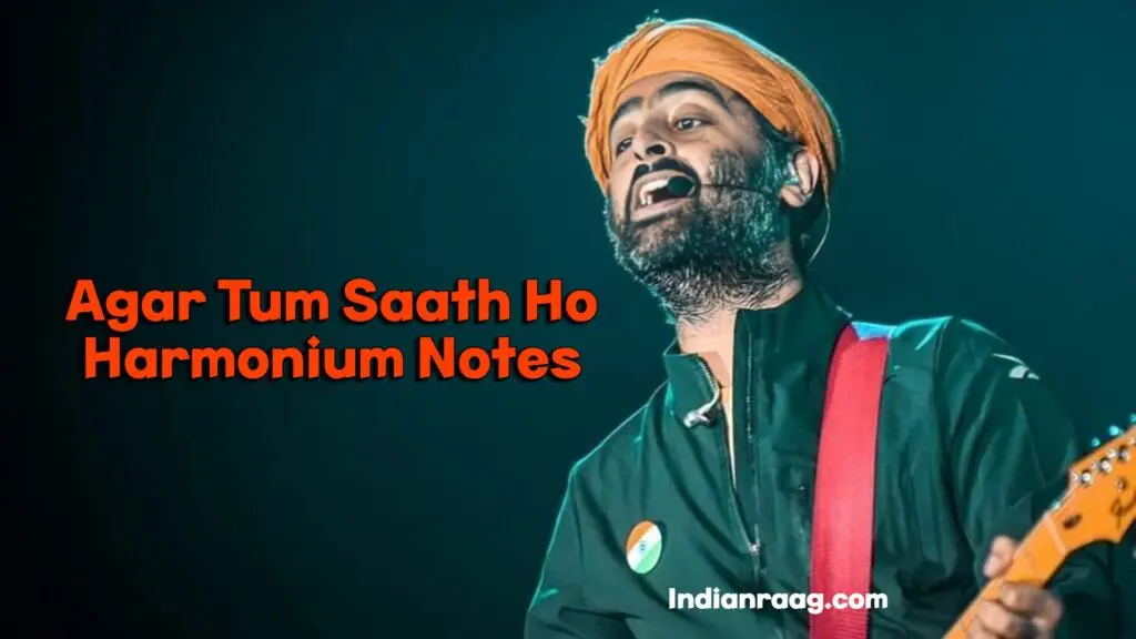 Agar Tum Saath Ho – Notes in Hindi